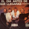 El dia antes de que llegaras single Argentina 1982