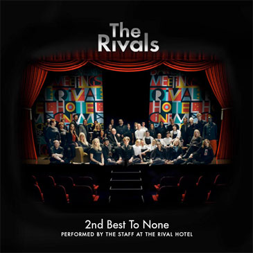 The Rivals · 2nd Best To None