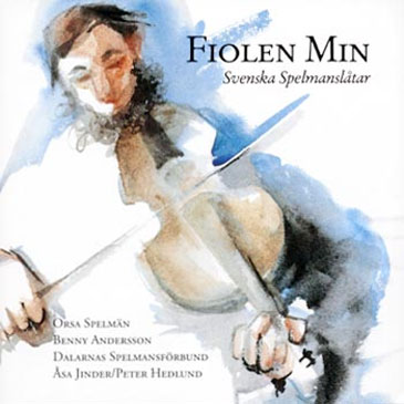 Fiolen min · Svenska Spelmanslåtar