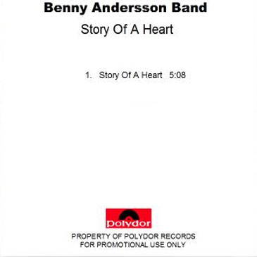 Benny Andersson Band · Story Of A Heart