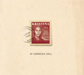 Kristina at Carnegie Hall 2 CD