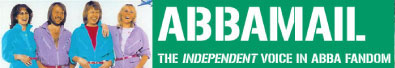 ABBAMAIL - The Independent Voice in ABBA Fandom