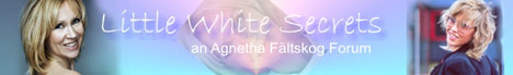 little white secrets An Agnetha Fältskog Forum