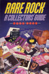 Rare Rock - A Collectors' Guide