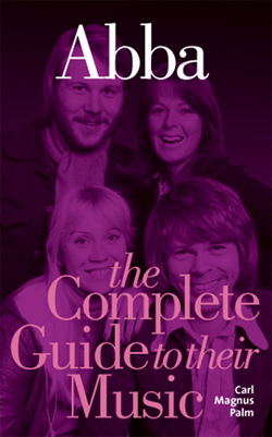 Abba - the Complete Guide to their Music