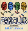 Fanclub - It's a fan's world, pop stars just live in it
