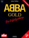 ABBA GOLD - Die Erfolgsstory (German edition)