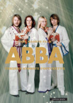 ABBA – Verdens største popeventyr book by Carl Magnus Palm