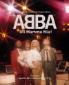 Frn ABBA till Mamma Mia!