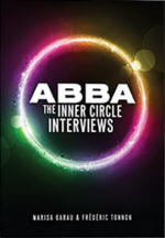 ABBA The Inner Circle Interviews ebook by Marisa Garau & Frdric Tonnan