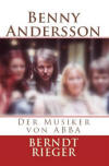 Benny Andersson. Der Musiker von ABBA