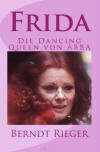 Frida. Die Dancing-Queen von ABBA