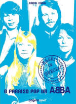 Made in Suécia: o paraíso pop do ABBA book by Daniel Couri
