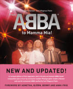 From ABBA to Mamma Mia! book by Anders Hanser & Carl Magnus Palm