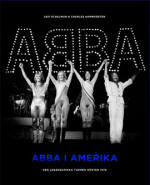 ABBA i Amerika book by Leif Schulman & Charles Hammarsten