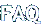 FAQ - Frequently Asked Questions