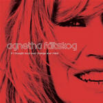 Agnetha Fltskog - If I Thought You'd Ever Change Your Mind CD single