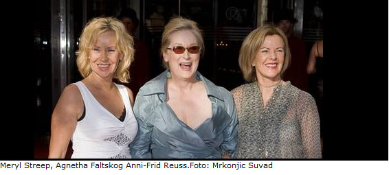 Agnetha Fältskog, Meryl Streep, Anni-Frid Ruess
