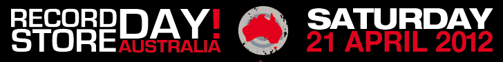Record Store Day Australia Saturday 21 April 2012